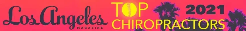 Los Angeles magazine Top Chiropractors 2021